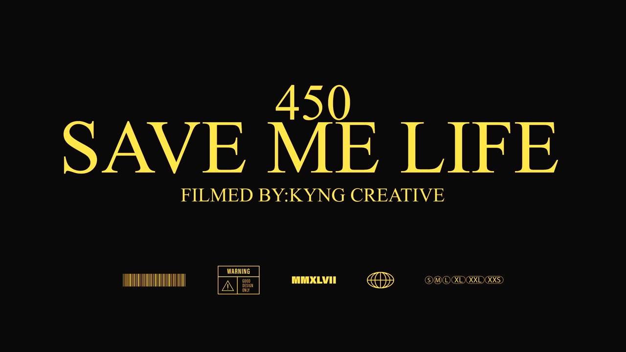 450 - Save Me Life (Official Video)