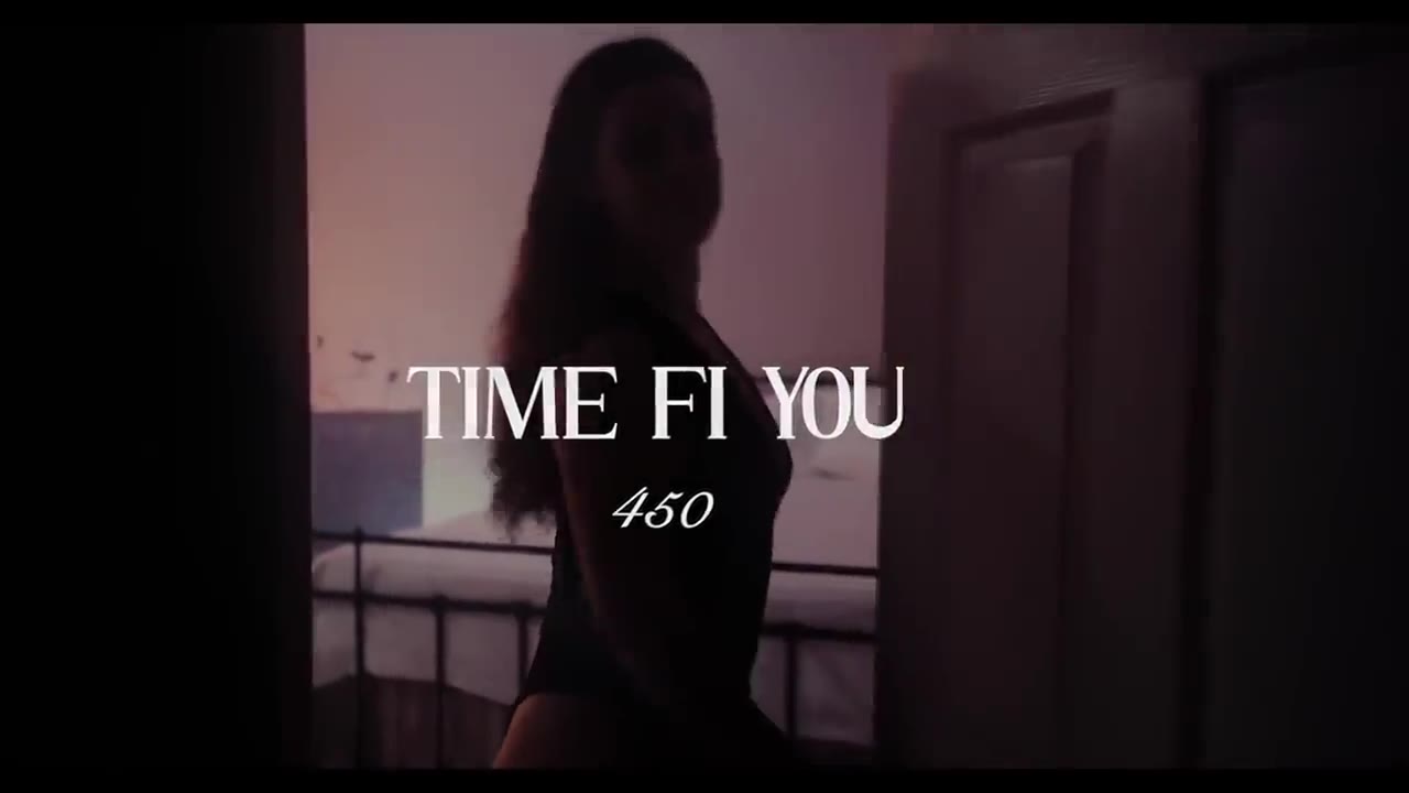 450 - Time Fi You (Official Music Video)