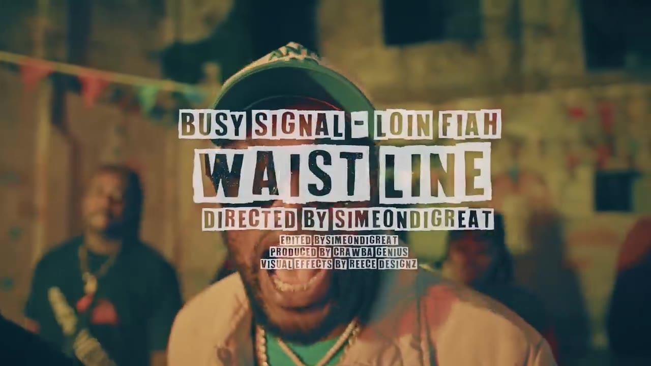 Busy Signal, Lion Fiah & Crawba Genius - Waistline [Official Video]