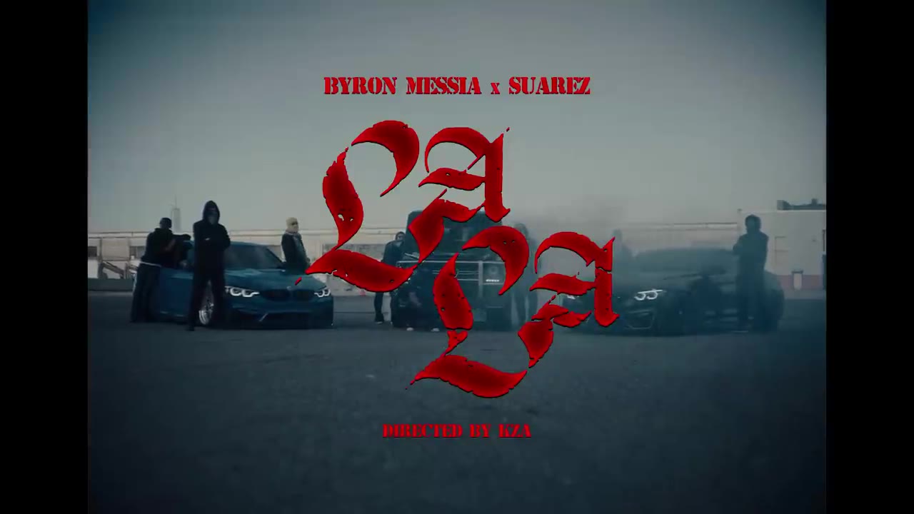 Byron Messia & Suarez - La La (Official Music Video)