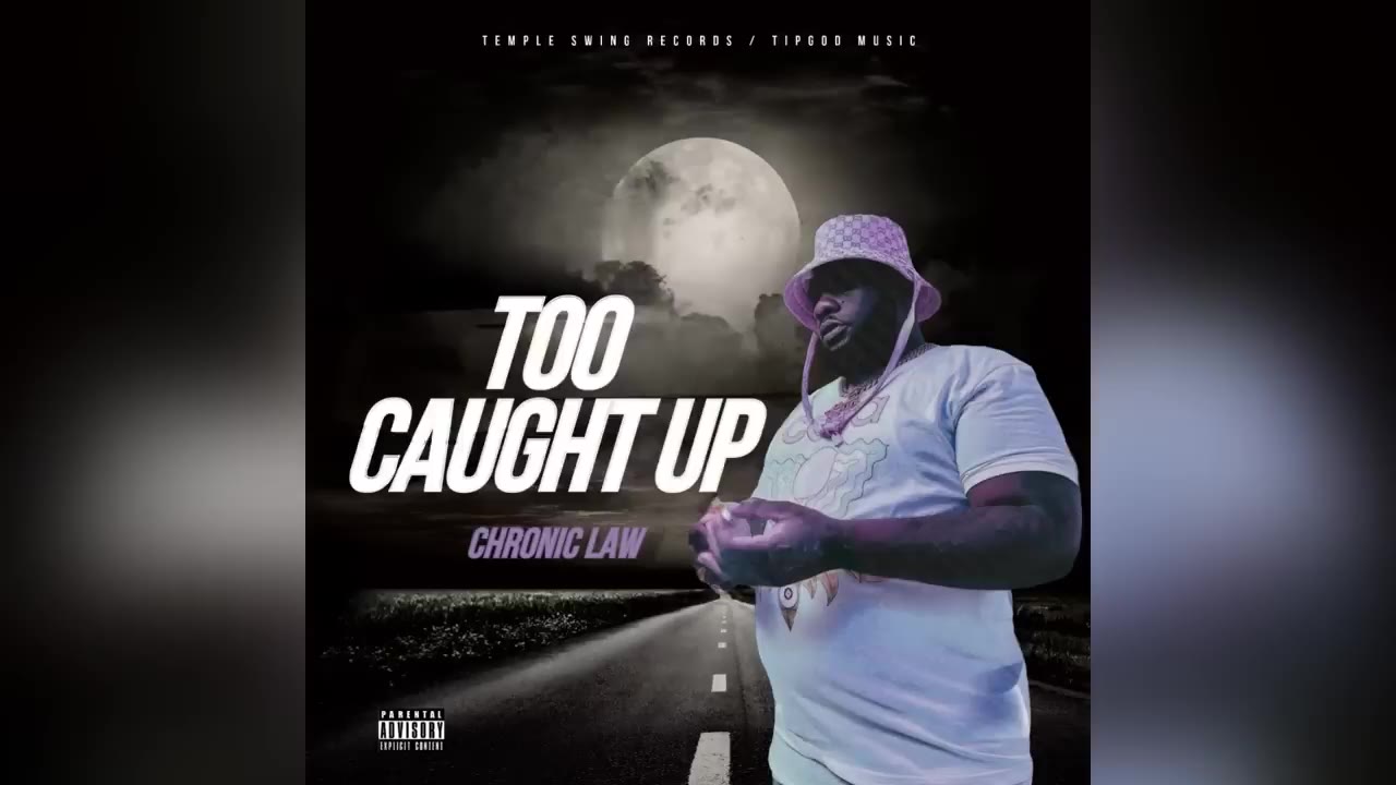 Chronic Law - Too Caught Up (Official Audio)