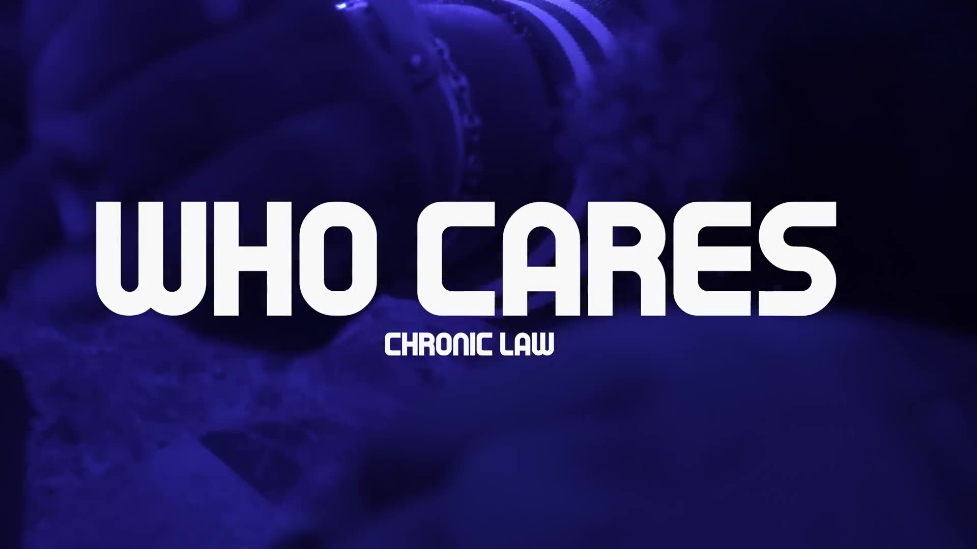 Chronic Law - Who Cares (Official Music Video)