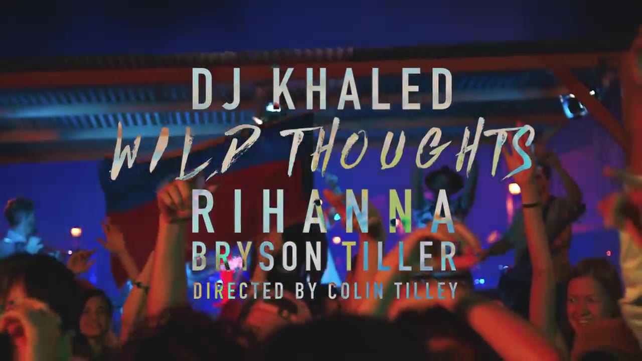 DJ Khaled - Wild Thoughts (Official Video) ft. Rihanna, Bryson Tiller