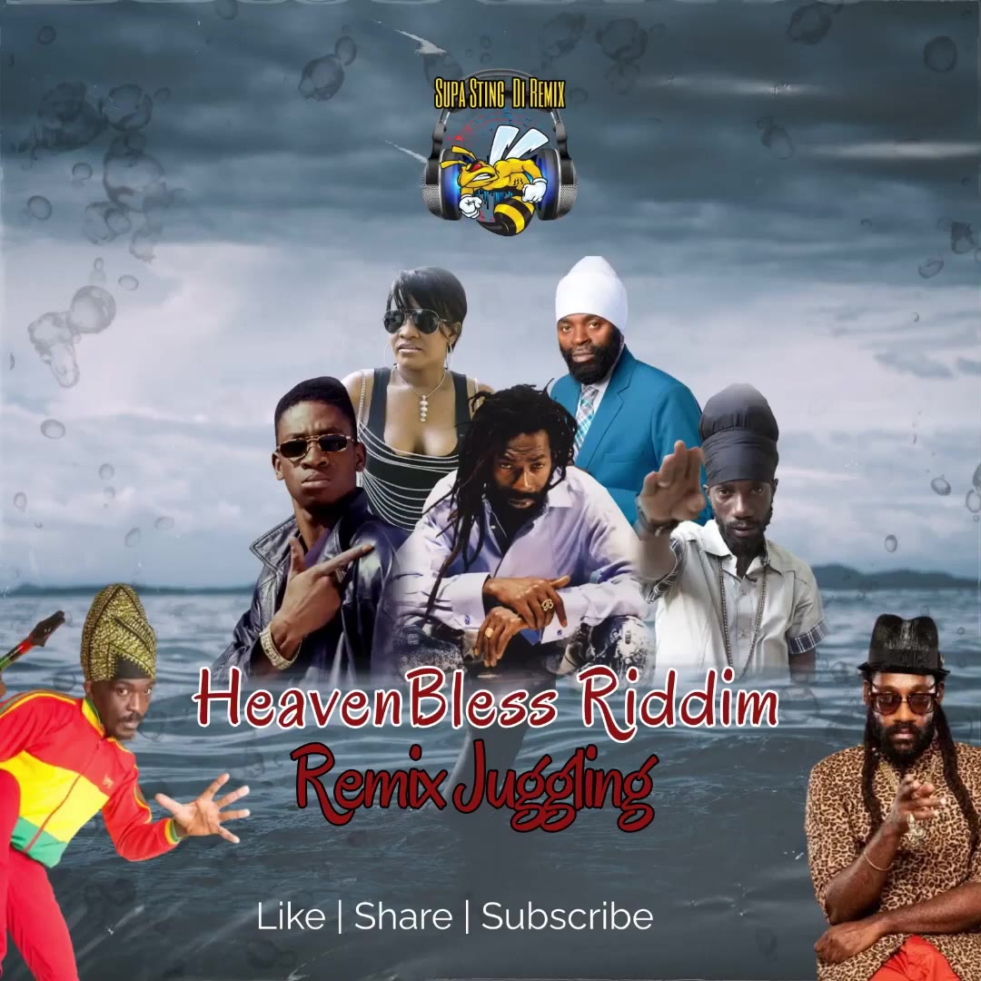 Heavenbless-Riddim-Remix-