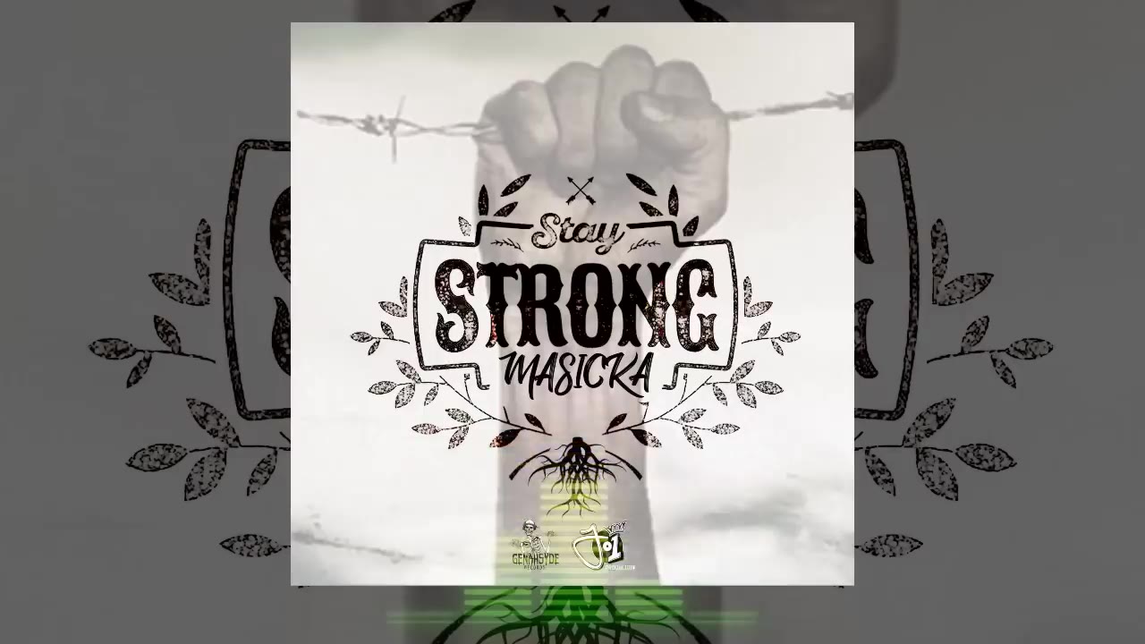 Masicka - Stay Strong (Audio Video)