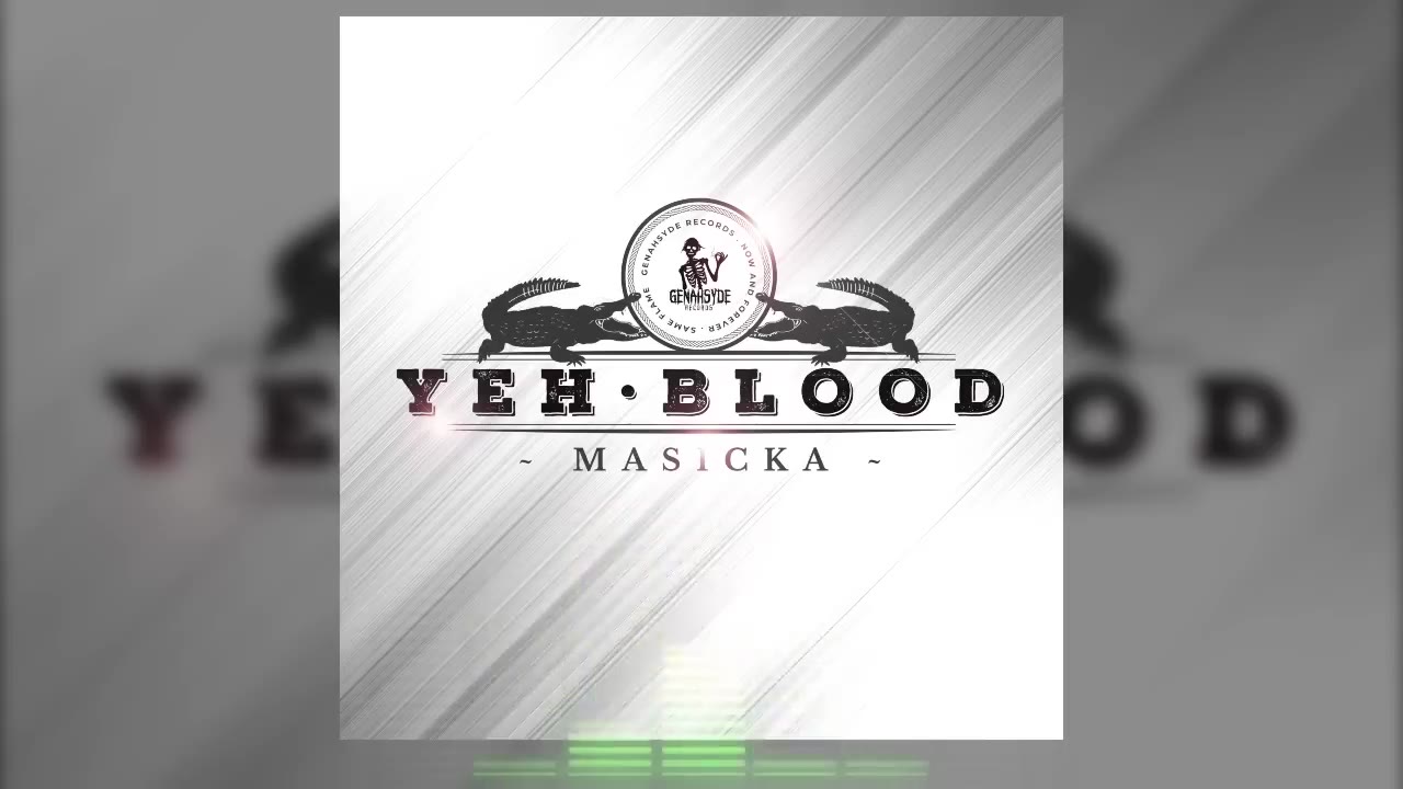 Masicka - Yeh Blood (Audio Video)