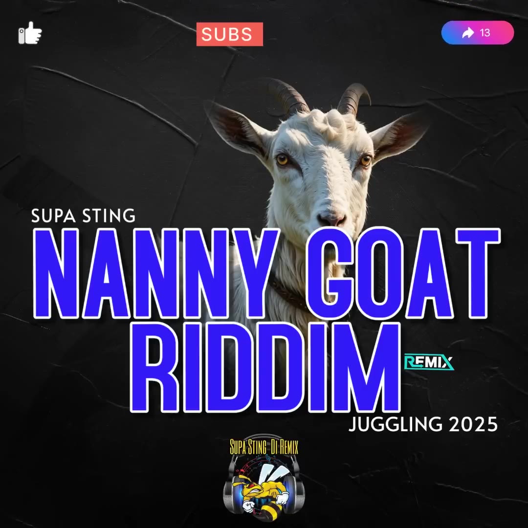 Supa-Sting-Nanny-Goat-Riddim-Remix