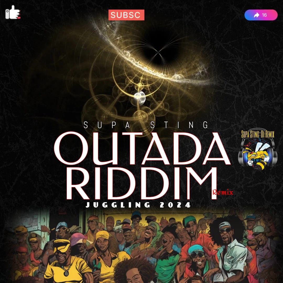 Supa-Sting-Outada-Riddim-Remix-