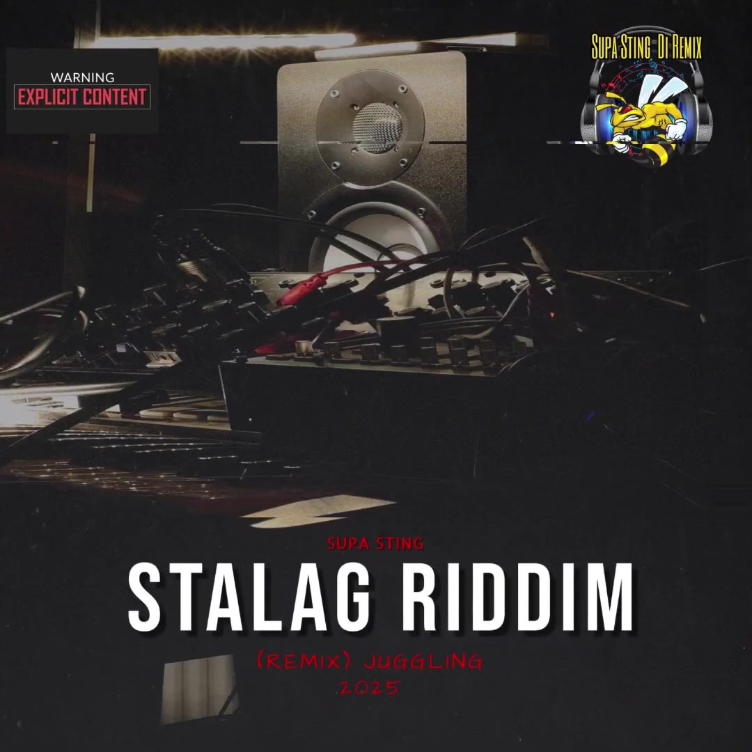Supa-Sting-Stalag-Riddim-Remix