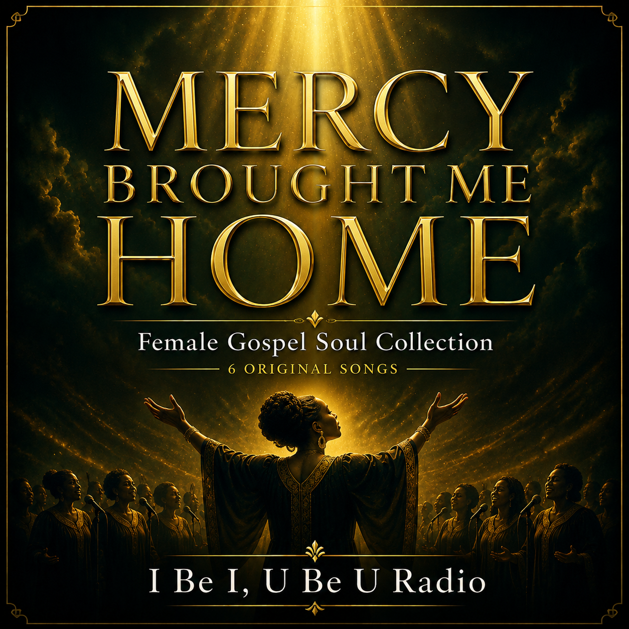 Mercy Brought Me Home